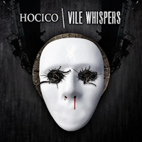 Hocico - Vile Whispers (EP)