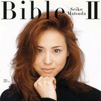 Matsuda Seiko - Bible II (CD 1)