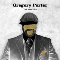 Gregory Porter - The Remix (EP)