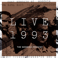 Wedding Present - Live 1993 (CD 1)