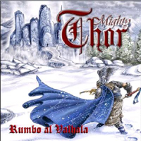 Mighty Thor - Rumbo Al Valhalla