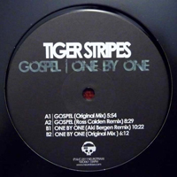 Tiger Stripes - Gospel / One By One (Single)