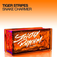 Tiger Stripes - Snake Charmer (Single)