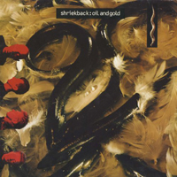 Shriekback - Oil and Gold (Expanded Remastered 2011: CD 2)