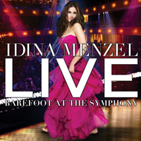 Idina Menzel - Live: Barefoot at The Symphony
