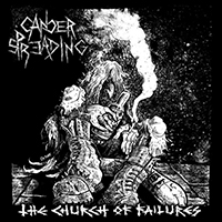 Cancer Spreading - The Church of Failures