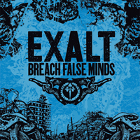 Exalt - Breach False Minds