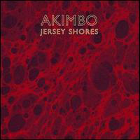 Akimbo - Jersey Shores