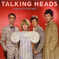 Talking Heads - Same As It Ever Was