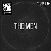 Men (USA) - Fuzz Club Session