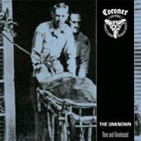 Coroner - The Unknown. Rare And Unreleased (1985-1995) (Reissue 2012: CD 2)
