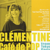 Clementine (JPN) - Cafe De Pop From Tokyo Paris