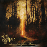 Opeth: '2005 - Selections From Ghost Reveries (Single) | Media Club