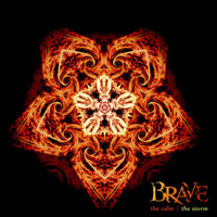 Brave (USA, VRG) - The Calm/The Storm