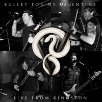 Bullet For My Valentine - Live From Kingston (Google Play EP)