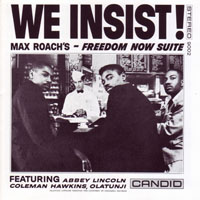 Max Roach - We Insist!