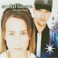 Solid Base - You Never Know (Single)