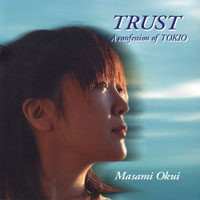Okui Masami - Trust (Single)