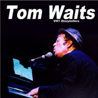 Tom Waits - 1999.04.01 - Storytellers Show, Burbank Airport, Los Angeles, CA (CD 1)