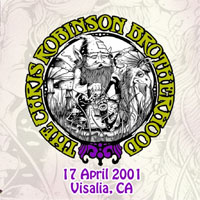 Chris Robinson Brotherhood - 2011.04.17 - Live in Visalia, CA, USA (CD 2)