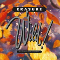 Erasure - Wild (Deluxe Edition) [CD 2]