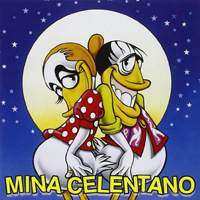 Adriano Celentano - Adriano Celentano & Mina - Mina Celentano