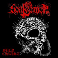 Goat Semen - Fuck Christ (EP)