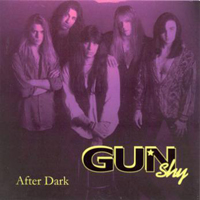 Gun Shy - After Dark