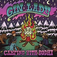 Gin Lady - Camping with Bodhi