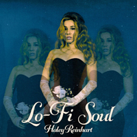 Haley Reinhart - Lo-Fi Soul