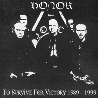 Honor - To Survive For Victory (1989-99) Vol. 1
