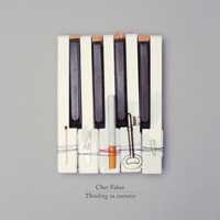 Chet Faker - Thinking In Textures (EP)