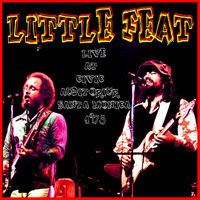 Little Feat - Live At Civic Auditorium (Santa Monica, CA, 03-20-73) (CD 1)