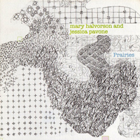 Mary Halvorson - Mary Halvorson & Jessica Pavone - Prairies