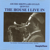 Archie Shepp Quartet - The House I Live In