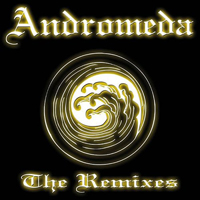 Andromeda (SWE) - The Remixes