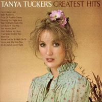 Tanya Tucker - Greatest Hits