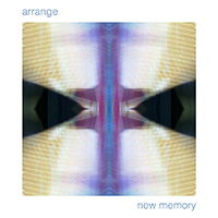 Arrange - New Memory