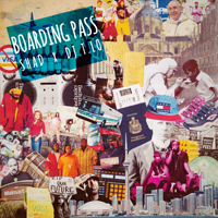Shad - Boarding Pass (EP)