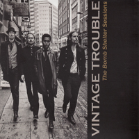Vintage Trouble - The Bomb Shelter Sessions (Limited Edition Bonus CD)
