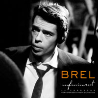 Brel, Jacques - Infiniment (CD 1)