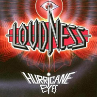 Loudness - Hurricane Eyes