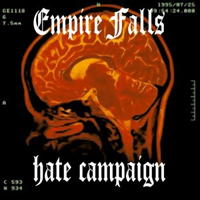 Empire Falls - Hate Campaign