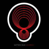 Matthew Dear - Asa Breed (Black Edition)