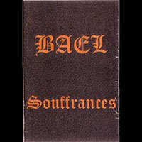 Bael (FRA) - Souffrances (demo)