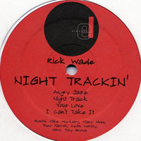 Wade, Rick - Night Trackin' (Single)
