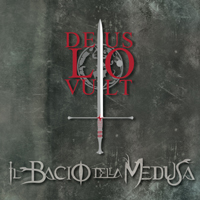 Il Bacio Della Medusa - Deus Lo Vult