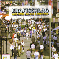 Kraftschlag - Wird Das Land Uns Je Versterhen