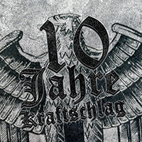 Kraftschlag - 10 Jahre (Remastered)