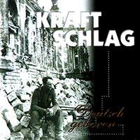 Kraftschlag - Deutsch Geboren (Re-Edition)